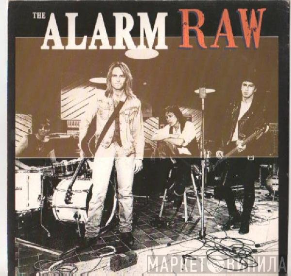 The Alarm  - Raw