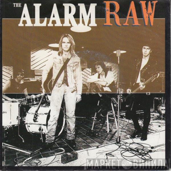 The Alarm  - Raw