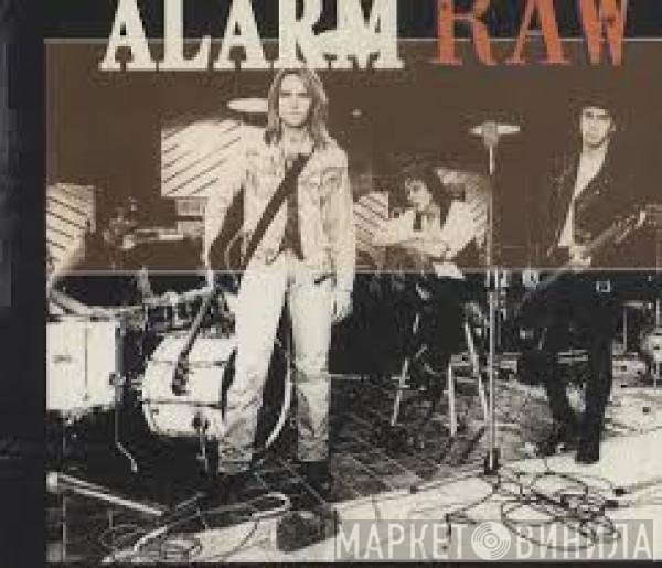 The Alarm  - Raw