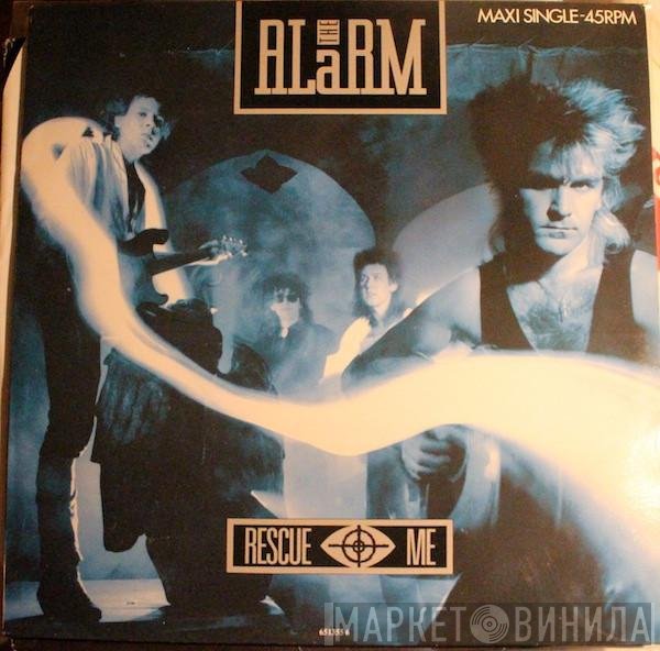 The Alarm  - Rescue Me