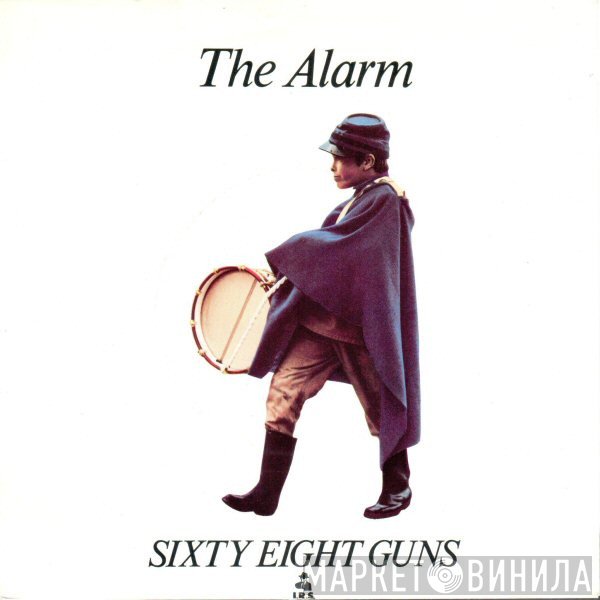 The Alarm  - Sixty Eight Guns
