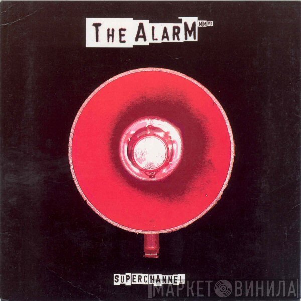 The Alarm  - Superchannel
