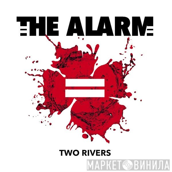 The Alarm  - Two Rivers