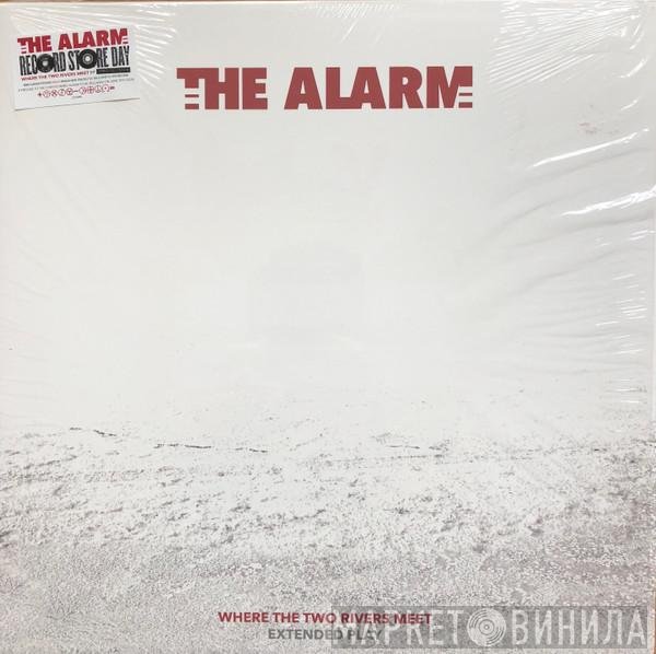 The Alarm - Where The Two Rivers Meet (Extended Play)