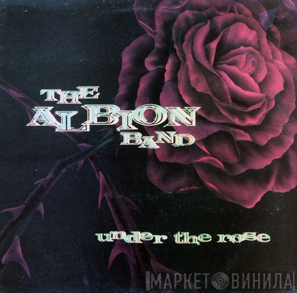 The Albion Band - Under The Rose
