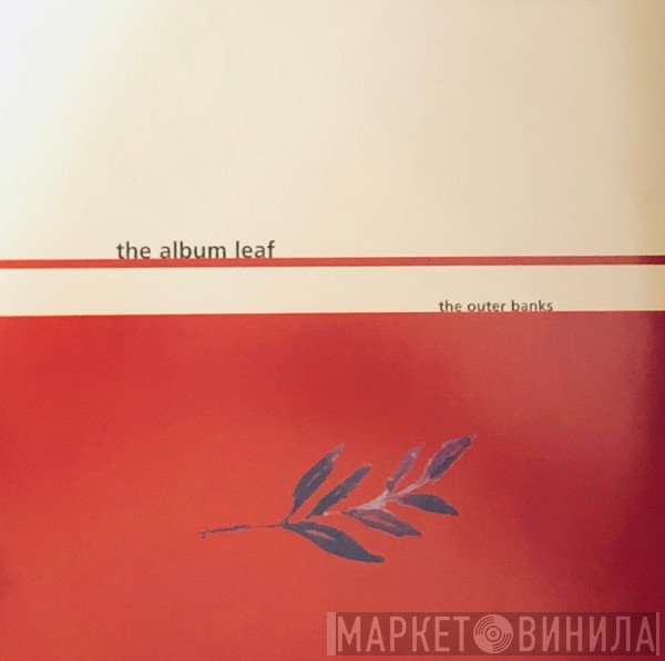 The Album Leaf - The Outer Banks