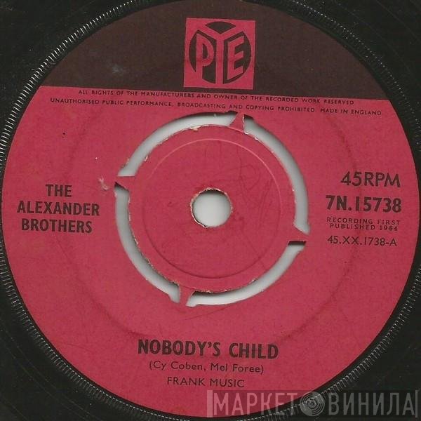 The Alexander Brothers - Nobody's Child