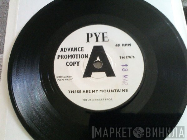 The Alexander Brothers - These Are My Mountains