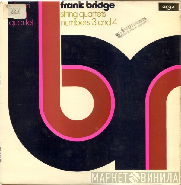 The Allegri String Quartet, Frank Bridge - String Quartets Numbers 3 And 4