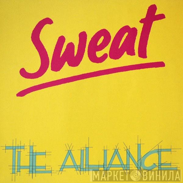 The Alliance  - Sweat