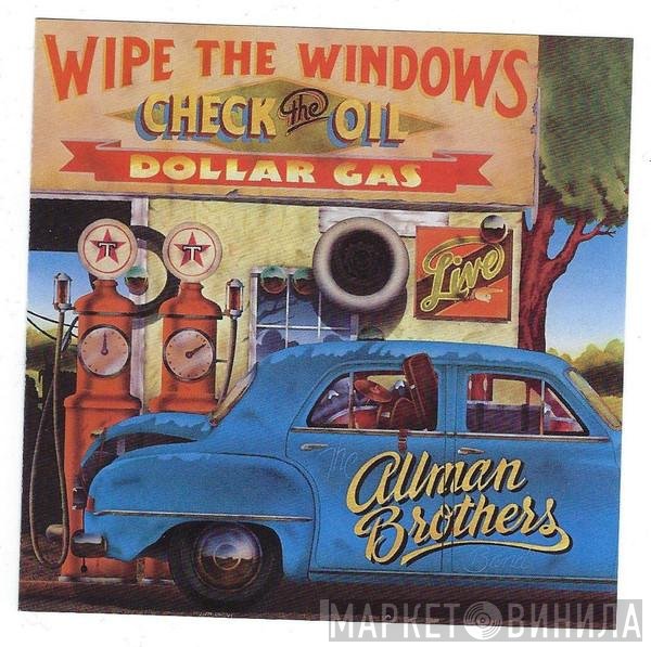 The Allman Brothers Band - Wipe The Windows, Check The Oil, Dollar Gas