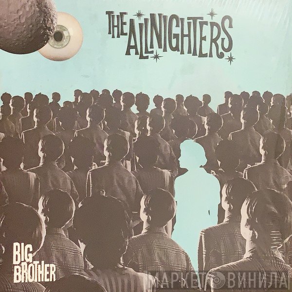 The Allnighters  - Big Brother