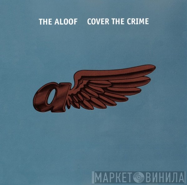 The Aloof  - Cover The Crime