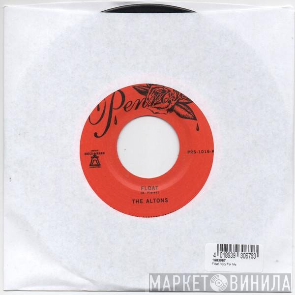 The Altons - Float / Cry For Me