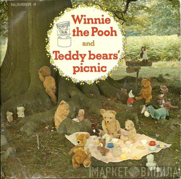 The Alyn Ainsworth Orchestra, Jim Dale, Kenneth Connor, Cheryl Kennedy, The Wonderland Singers - Winnie The Pooh / Teddy Bears' Picnic