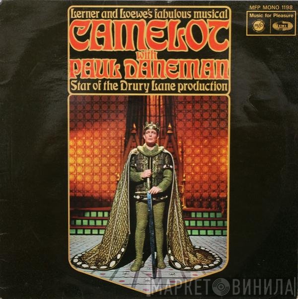 The Alyn Ainsworth Orchestra, Paul Daneman, Lerner & Loewe - Camelot With Paul Daneman