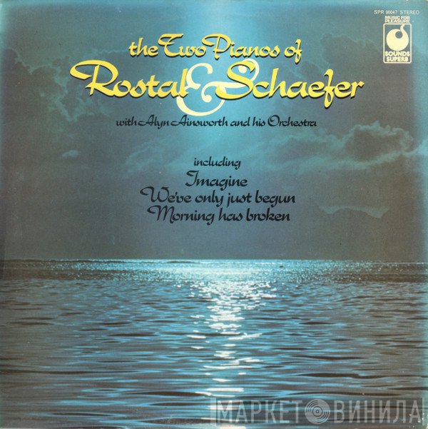 The Alyn Ainsworth Orchestra, Rostal & Schaefer - The Two Pianos Of Rostal And Schaefer