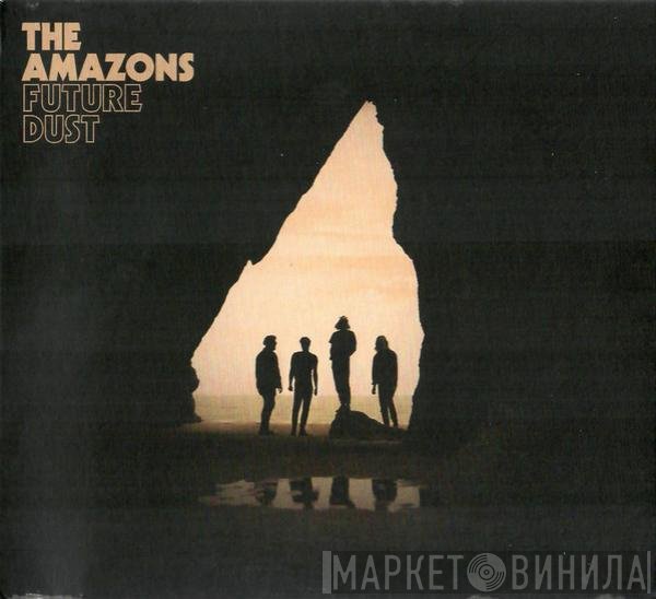 The Amazons  - Future Dust