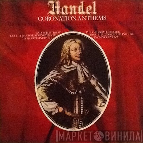 The Ambrosian Singers, Georg Friedrich Händel, Yehudi Menuhin, Menuhin Festival Orchestra - Handel: Coronation Anthems