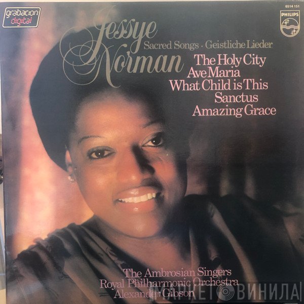 The Ambrosian Singers, The Royal Philharmonic Orchestra, Jessye Norman, Alexander Gibson - Sacred Songs - Geistliche Lieder