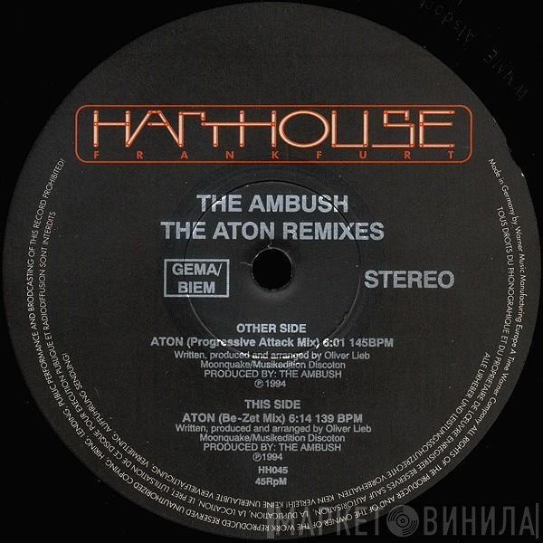 The Ambush - The Aton Remixes