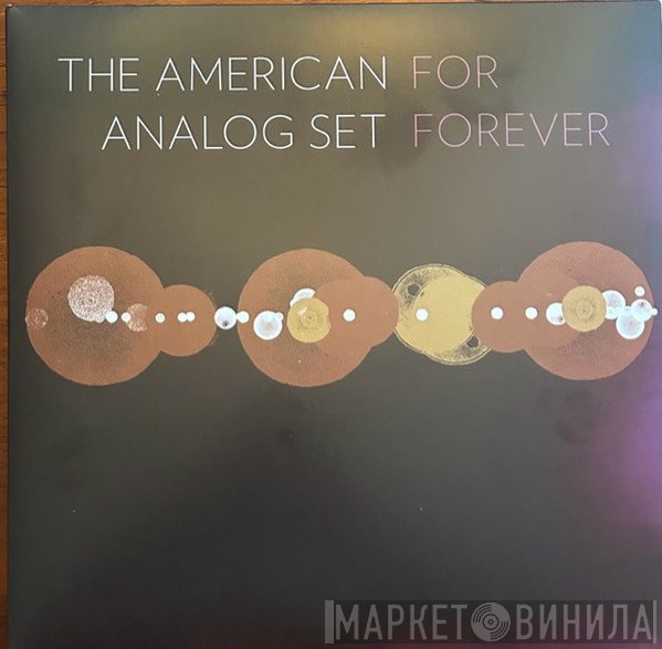 The American Analog Set - For Forever