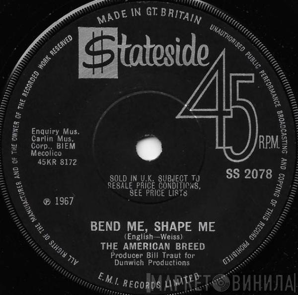 The American Breed  - Bend Me, Shape Me