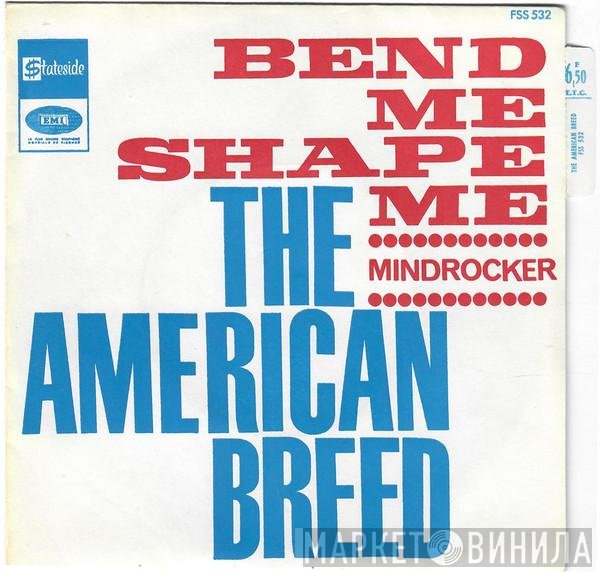 The American Breed  - Bend Me Shape Me