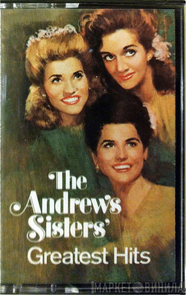 The Andrews Sisters  - Greatest Hits
