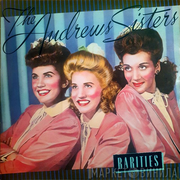 The Andrews Sisters  - Rarities