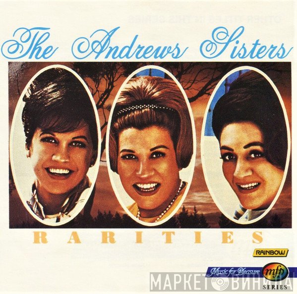 The Andrews Sisters  - Rarities