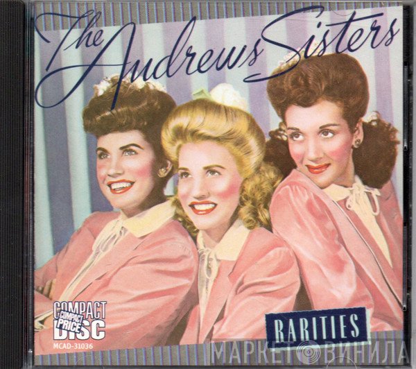 The Andrews Sisters  - Rarities