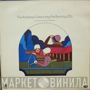 The Andrews Sisters - Sing The Roaring 20's