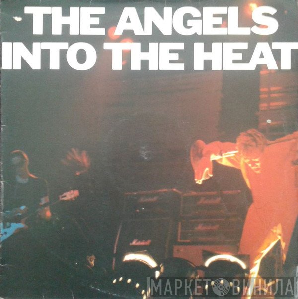The Angels  - Into The Heat