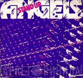The Angels  - Stand Up