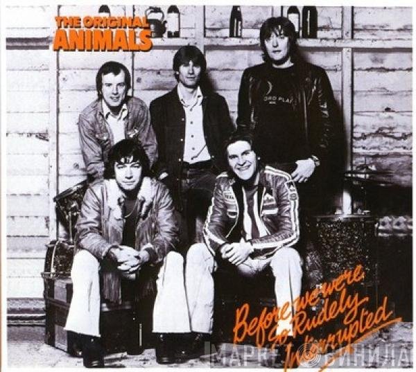 The Animals - Before We Were So Rudely Interrupted