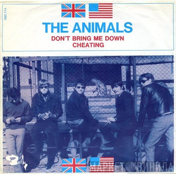The Animals - Don't Bring Me Down / Cheating