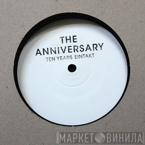  - The Anniversary - Ten Years Eintakt