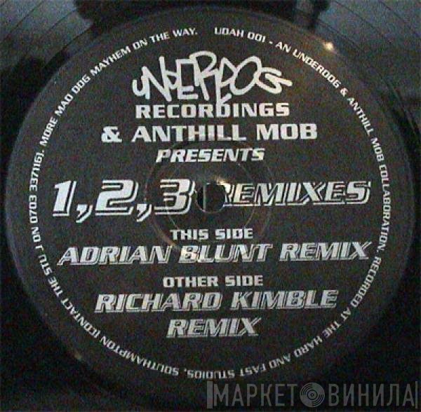 The Anthill Mob - 1, 2, 3 Remixes