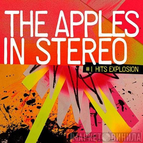 The Apples In Stereo  - #1 Hits Explosion