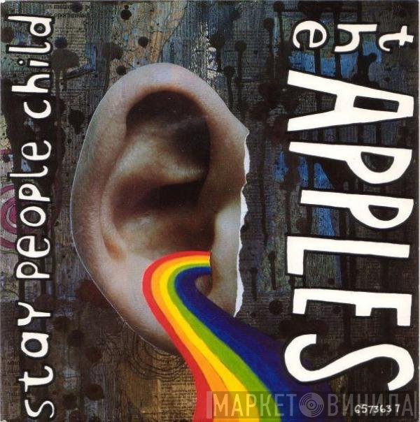 The Apples - Stay People Child
