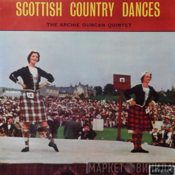 The Archie Duncan Quintet - Scottish Country Dances