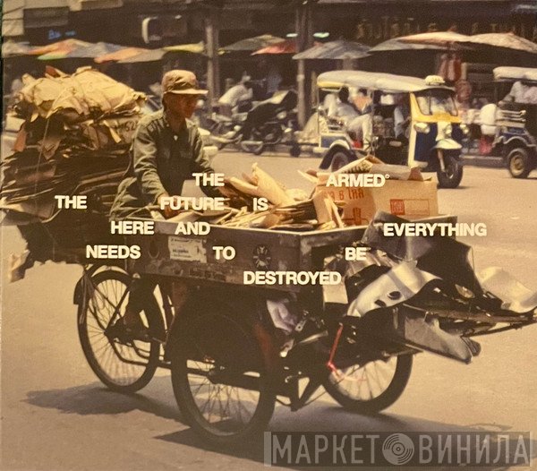The Armed - The Future Is Here And Everything Needs To Be Destroyed