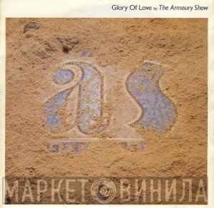 The Armoury Show - Glory Of Love