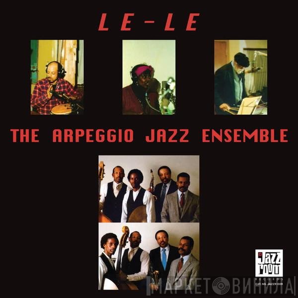 The Arpeggio Jazz Ensemble - Le - Le