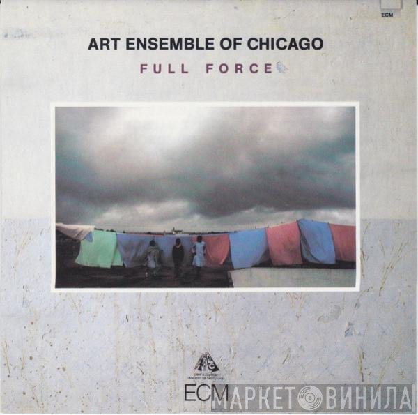 The Art Ensemble Of Chicago  - Full Force