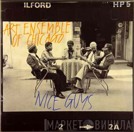 The Art Ensemble Of Chicago  - Nice Guys