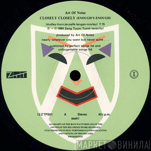 The Art Of Noise - Closely Closely (Enough's Enough)