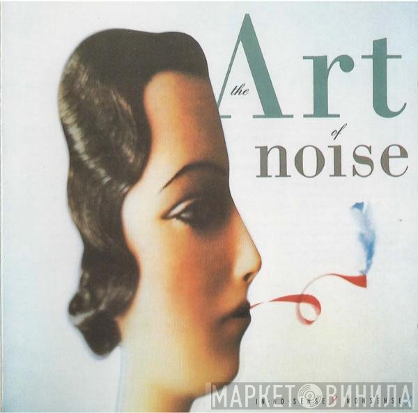 The Art Of Noise  - In No Sense? Nonsense!