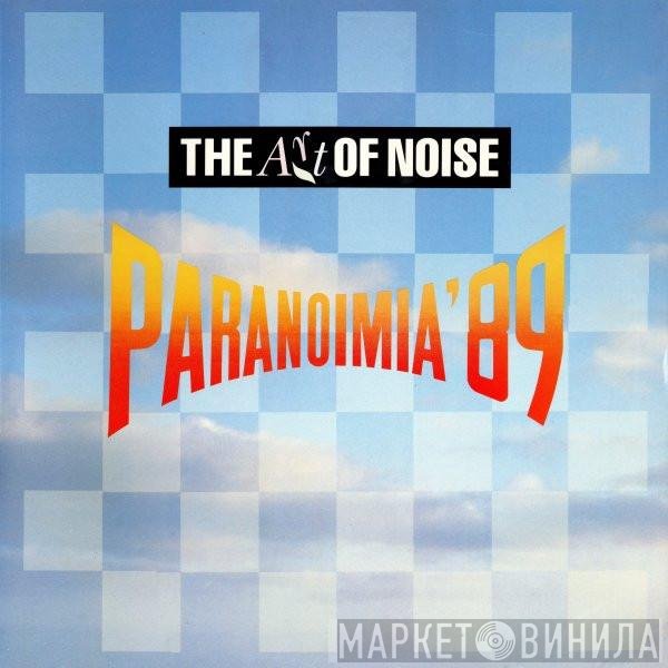 The Art Of Noise - Paranoimia '89